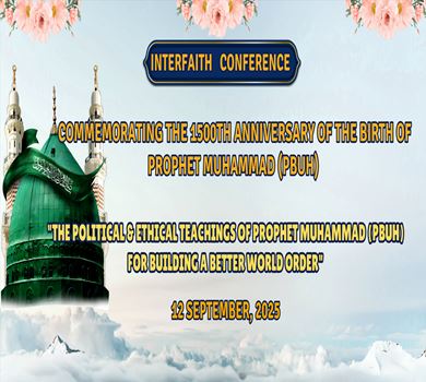 INTERFAITH CONFERENCE:   Commemorating the 1500th Anniversary of the Birth of Prophet Muhammad (pbuh)